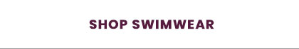 Shop Swimwear