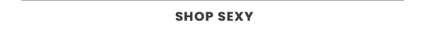 Shop Sexy