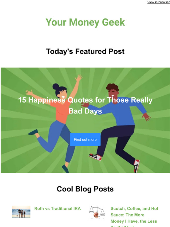 Happiness Quotes for Those Really Bad Days + Scotch, Coffee & Hot Sauce + Roth v Traditional IRA