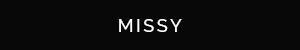 Missy