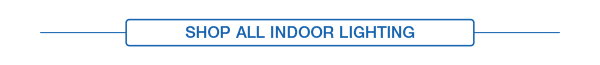 Shop All Indoor Lighting
