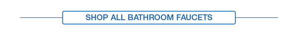 Shop All Bath Faucets