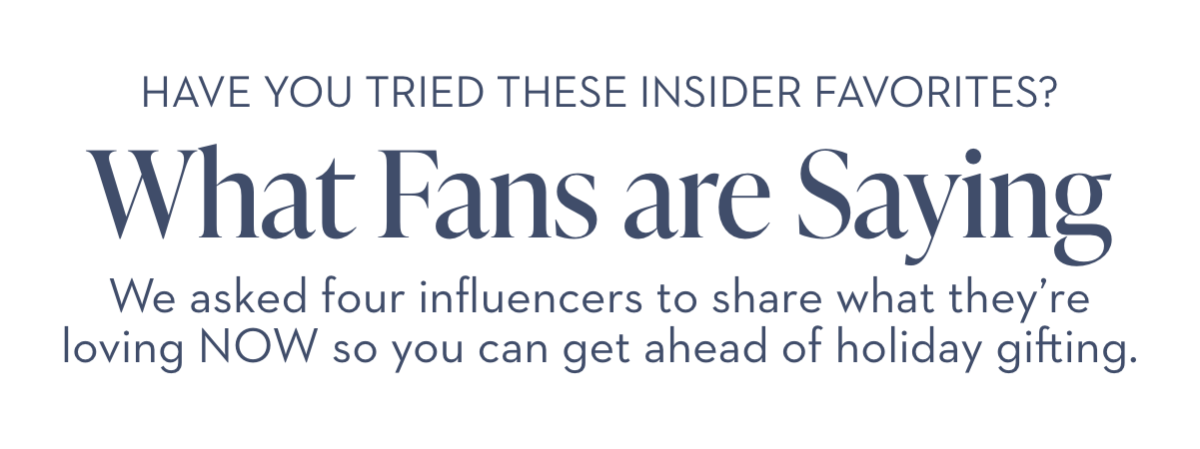 Influencer Favorites