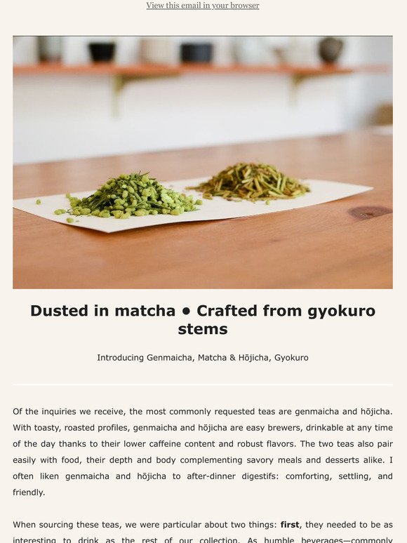 Dusted in matcha powder  crafted from gyokuro stems
