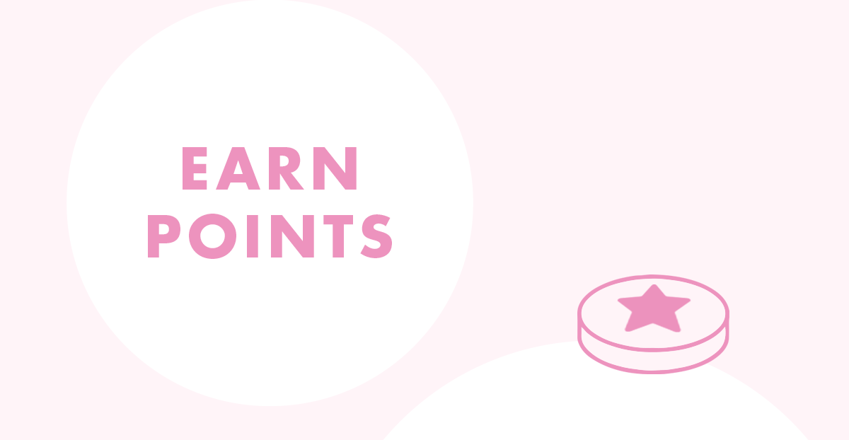 EARN POINTS