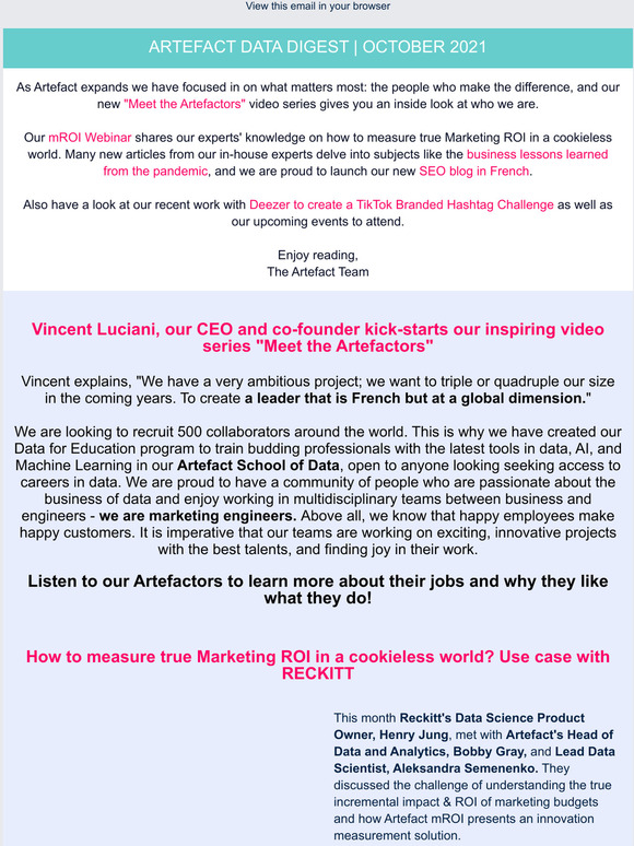 OCTOBER | Meet the Artefactors Video Series | The future of mROI | New Artefact Partners in Data Consulting, and more...