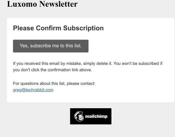 Luxomo Newsletter: Please Confirm Subscription