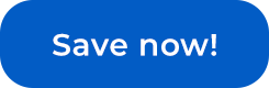 Save now!