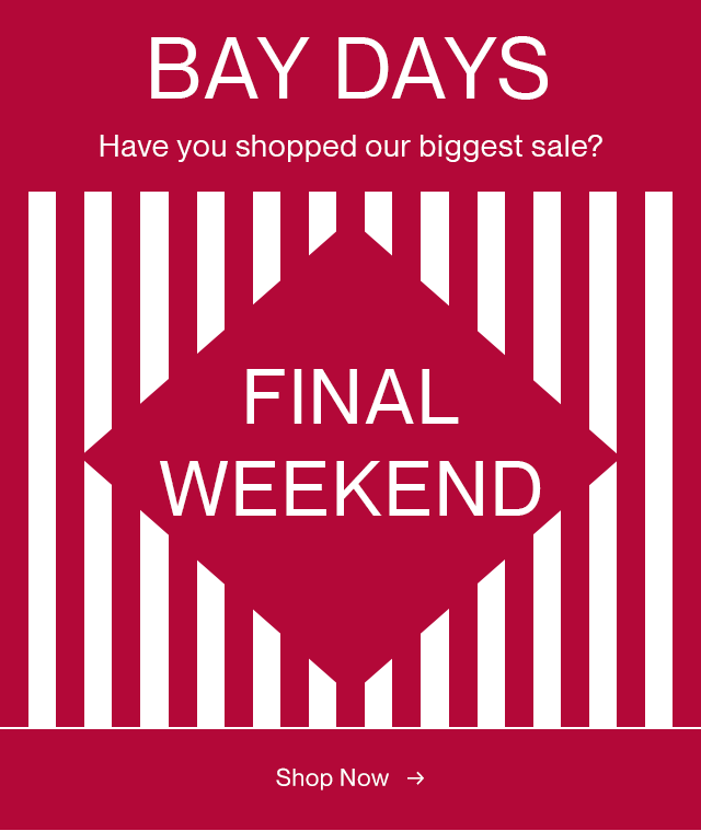 Hudson's Bay Wave goodbye to BAY DAYS savings Milled