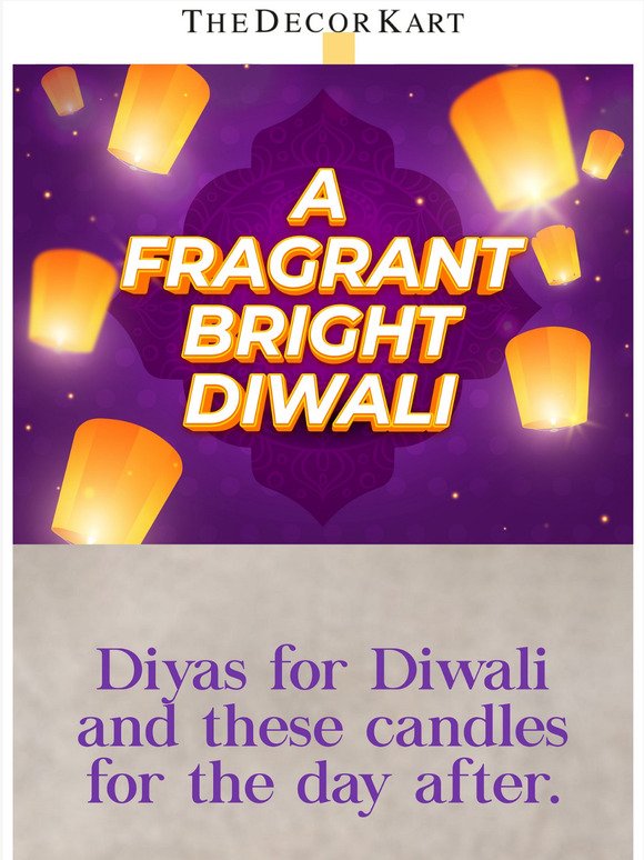 A fragrant Diwali this time... 