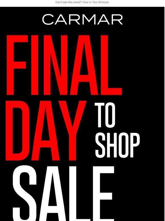 Final Day To Shop Sale!