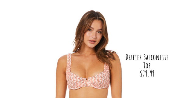 Drifter Balconette Top