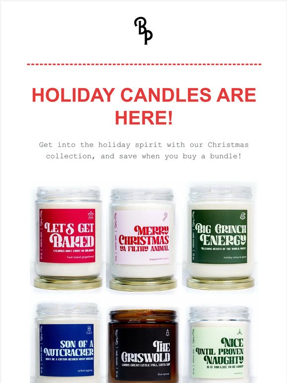 Bossy Pants Candle: HOLIDAY CANDLES HAVE ARRIVED