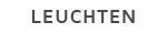 LEUCHTEN