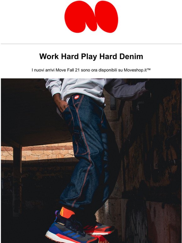 Move Work Hard Play Hard Denim - Online Now