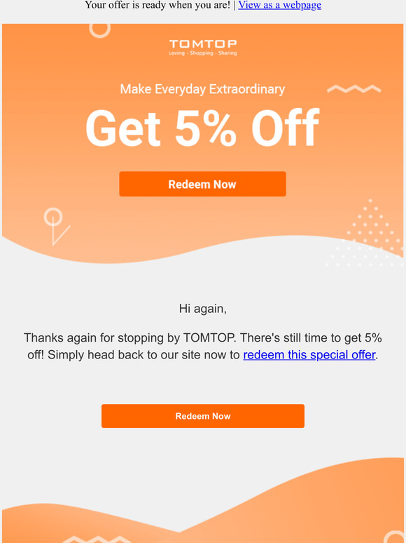 There's still time to redeem your offer!