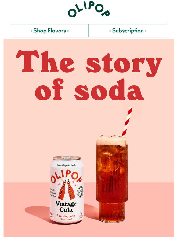Olipop The history of soda Milled