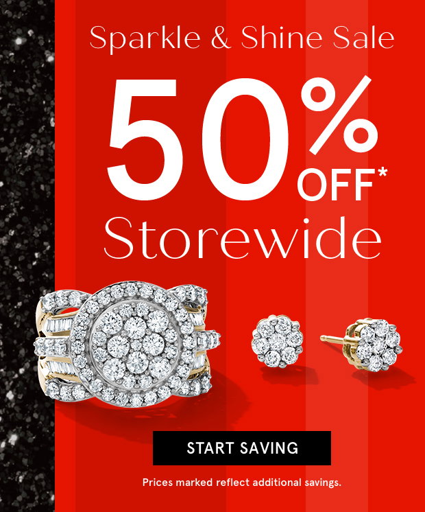 Sparkle & Shine Sale | 50% Off Storewide