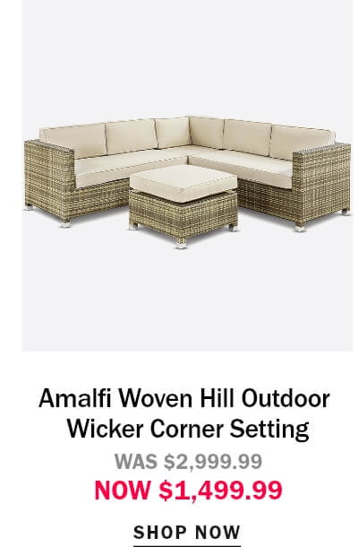 Amalfi Woven Hill Outdoor Wicker