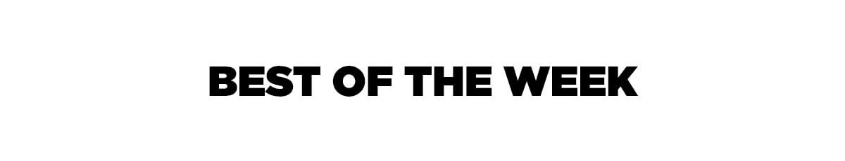 Best of the week