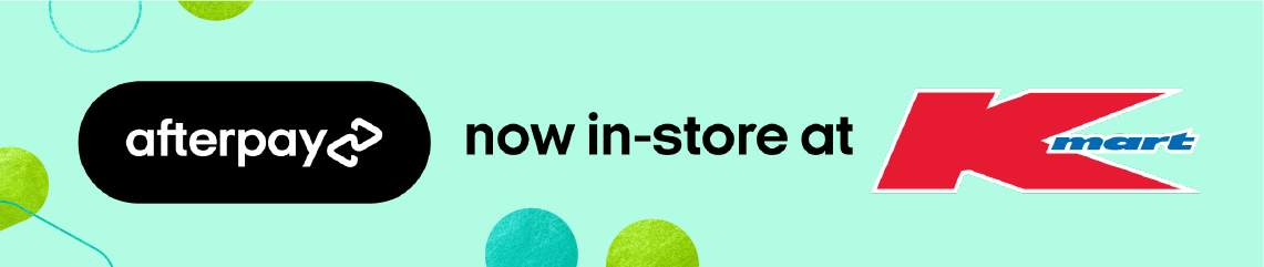 Afterpay now in-store at Kmart