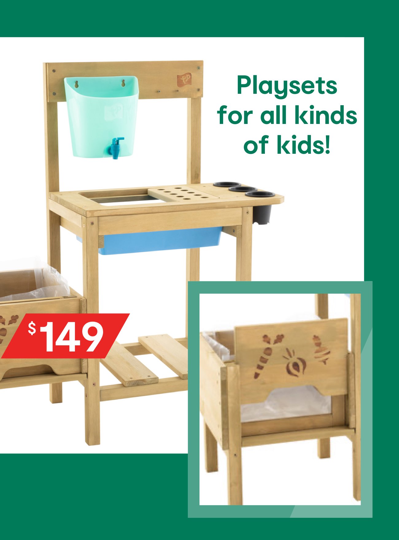 Playsets for all kinds of kids!
