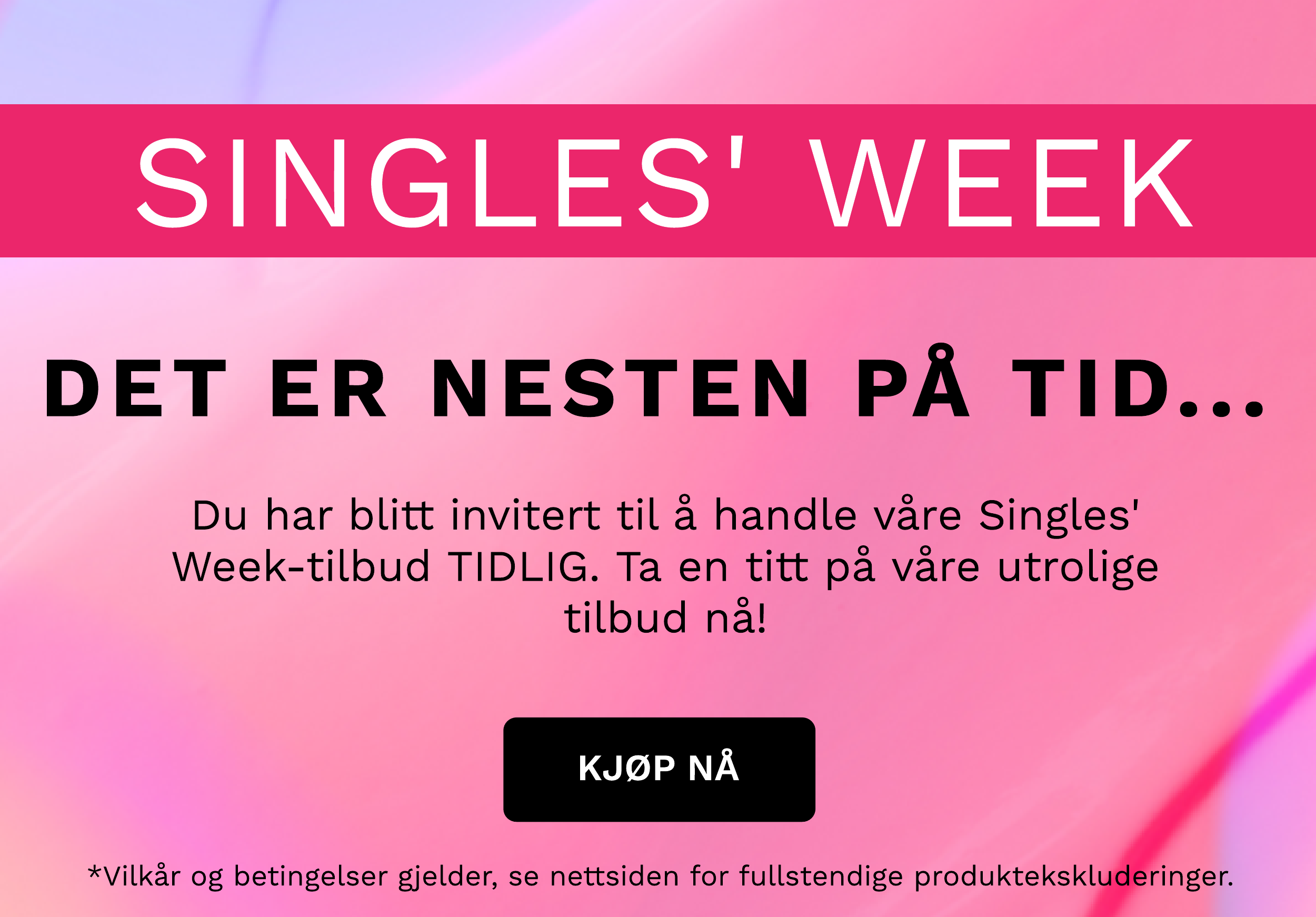 SINGLES WEEK