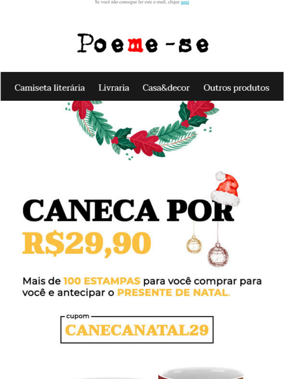 Todas as canecas por R$ 29,90!