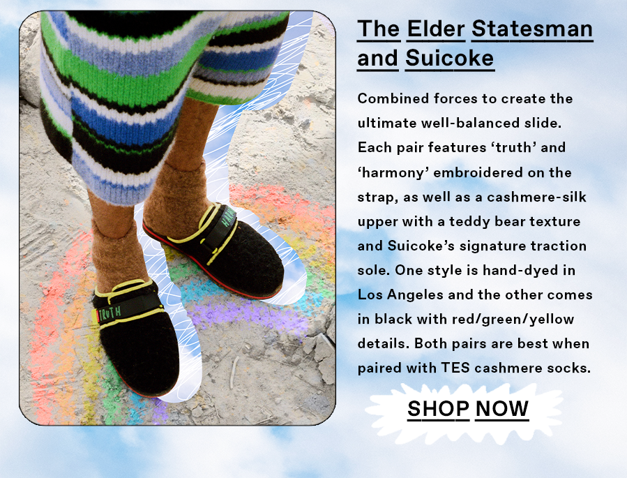 The Elder Statesman: TES x SUICOKE: A Shoe of Softness | Milled