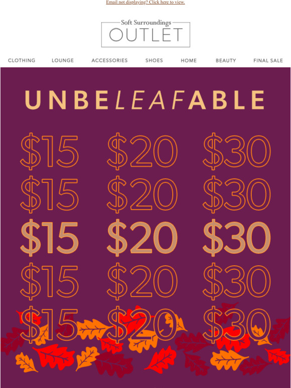 Soft Surroundings Outlet Get it for just 15, 20, 30. Yes, really