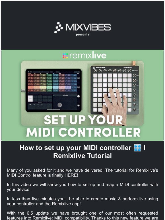Remixlives MIDI Control Tutorial is finally HERE! 