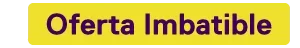 Oferta Imbatible