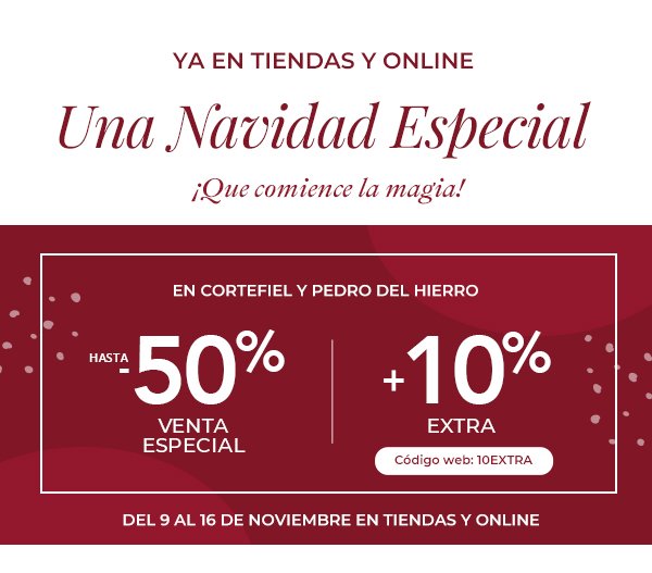 Cortefiel ES: Una Navidad Especial Hasta -50% + 10% EXTRA Cortefiel Pedro del Hierro tiendas y online! | Milled