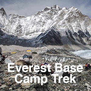 Everest Base Camp Trek.