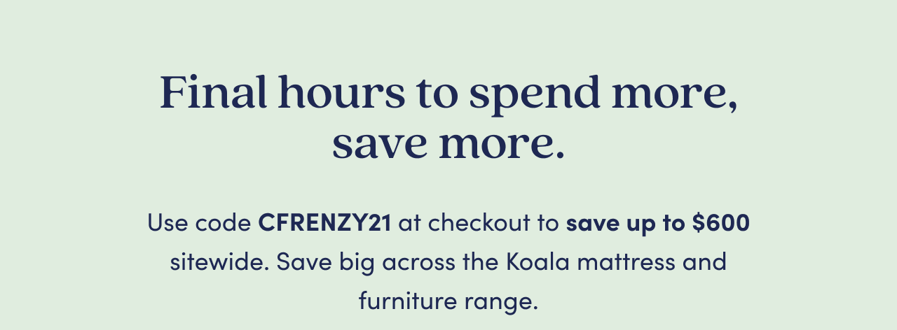 Click Frenzy | Save up to $600 sitewide