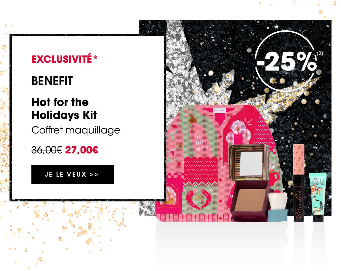[EXCLUSIVITÉ] BENEFIT | Hot for the Holidays Kit - Coffret maquillage | JE LE VEUX >>