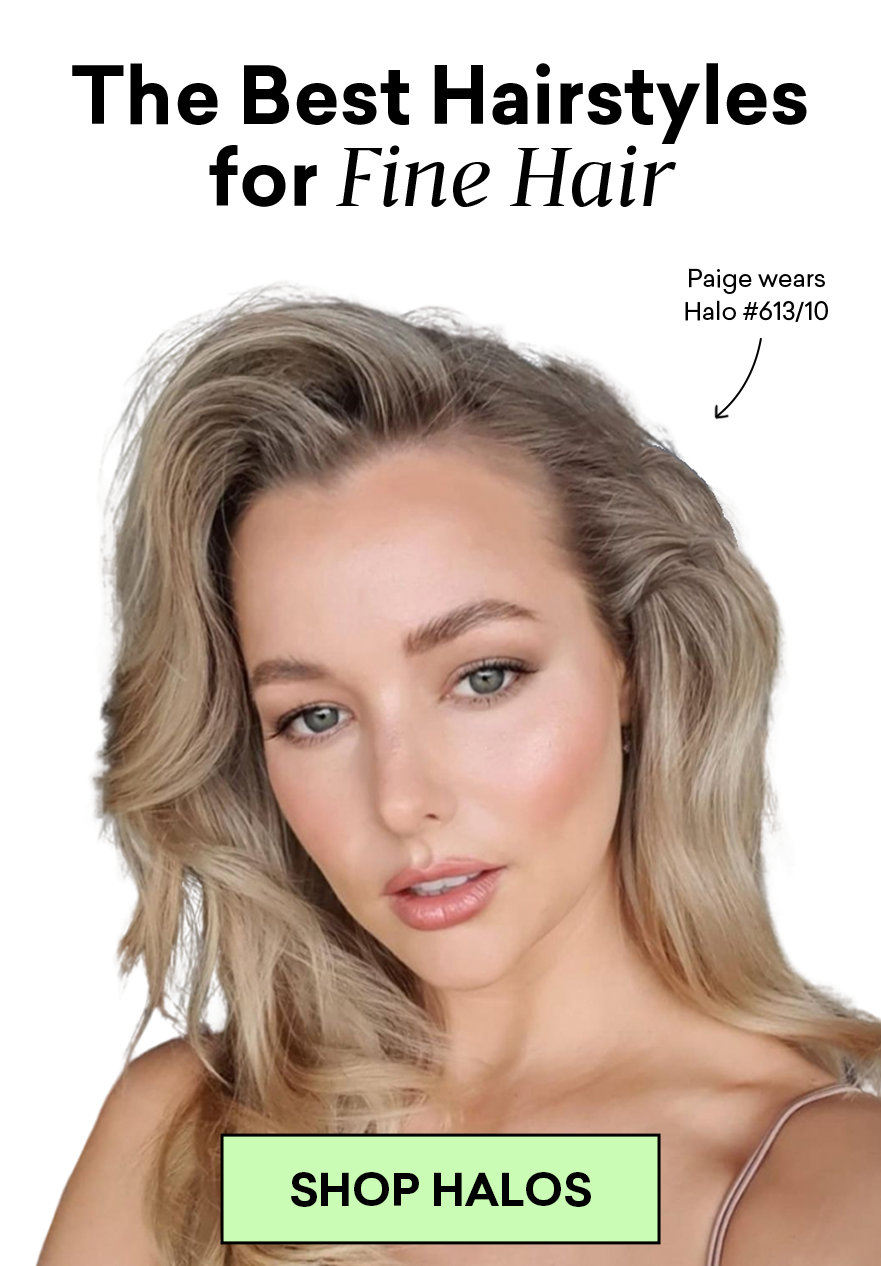 Sitting Pretty Halo Hair The Best Hairstyles for Fine Hair Milled