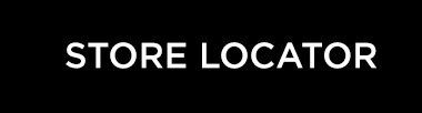 STORE LOCATOR