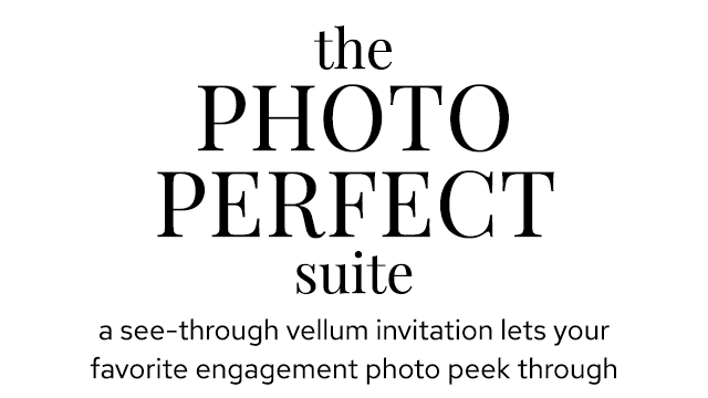 Photo Perfect - Layered Vellum Invitation