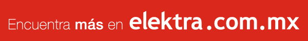 Encuentra más en elektra.com.mx