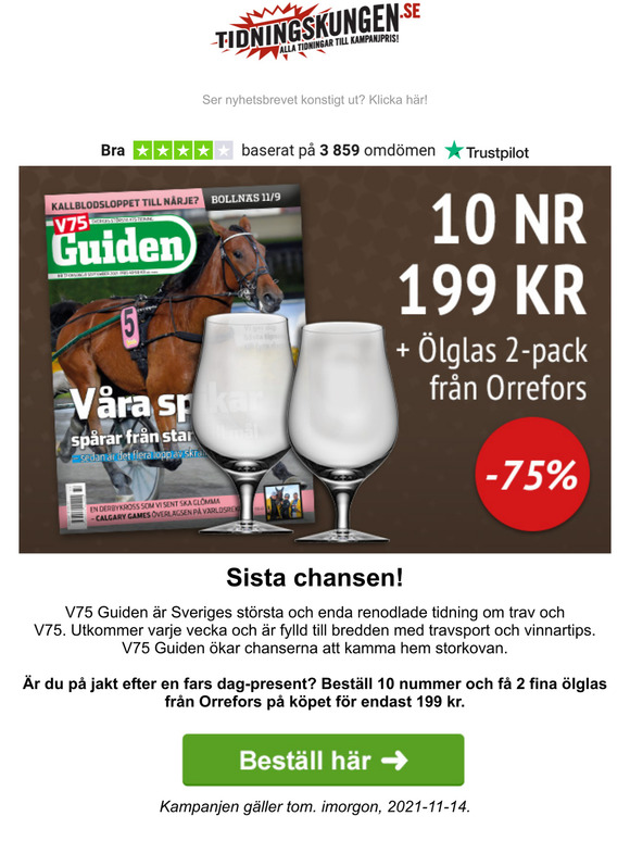 Tidningskungen: V75 Guiden 10 Nr 199 Kr + 2-pack Orrefors Lglas | Milled