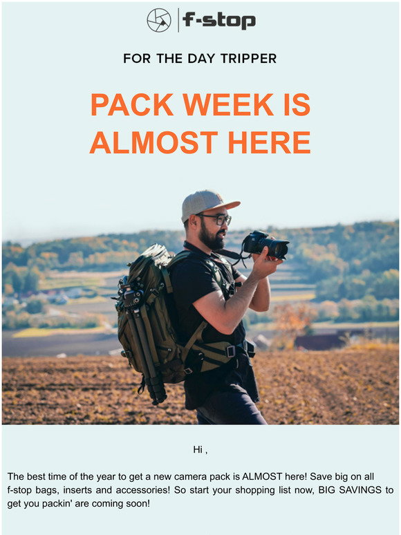 f-stop: It's ALMOST Here...Pack Week Starts Soon! | Milled