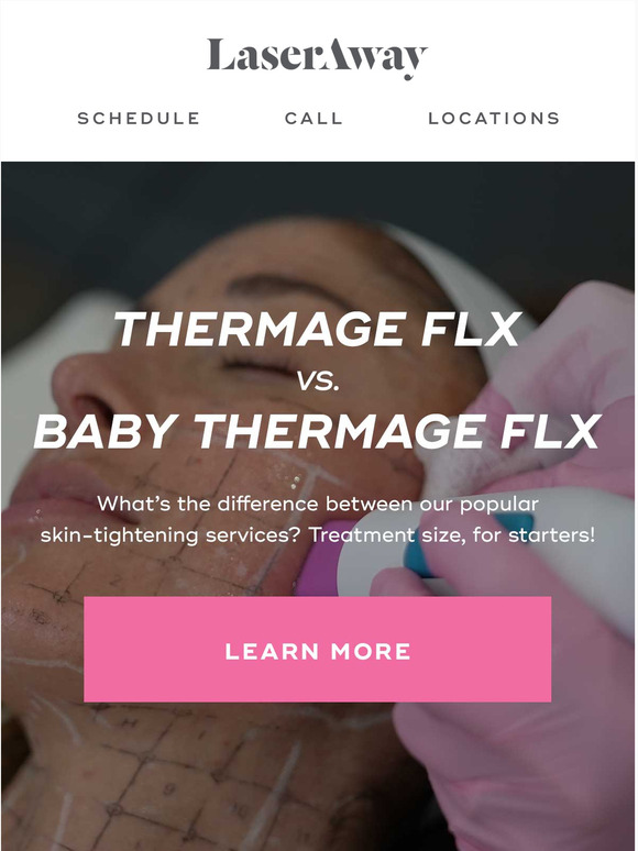 LaserAway Thermage FLX or Baby Thermage FLX Milled