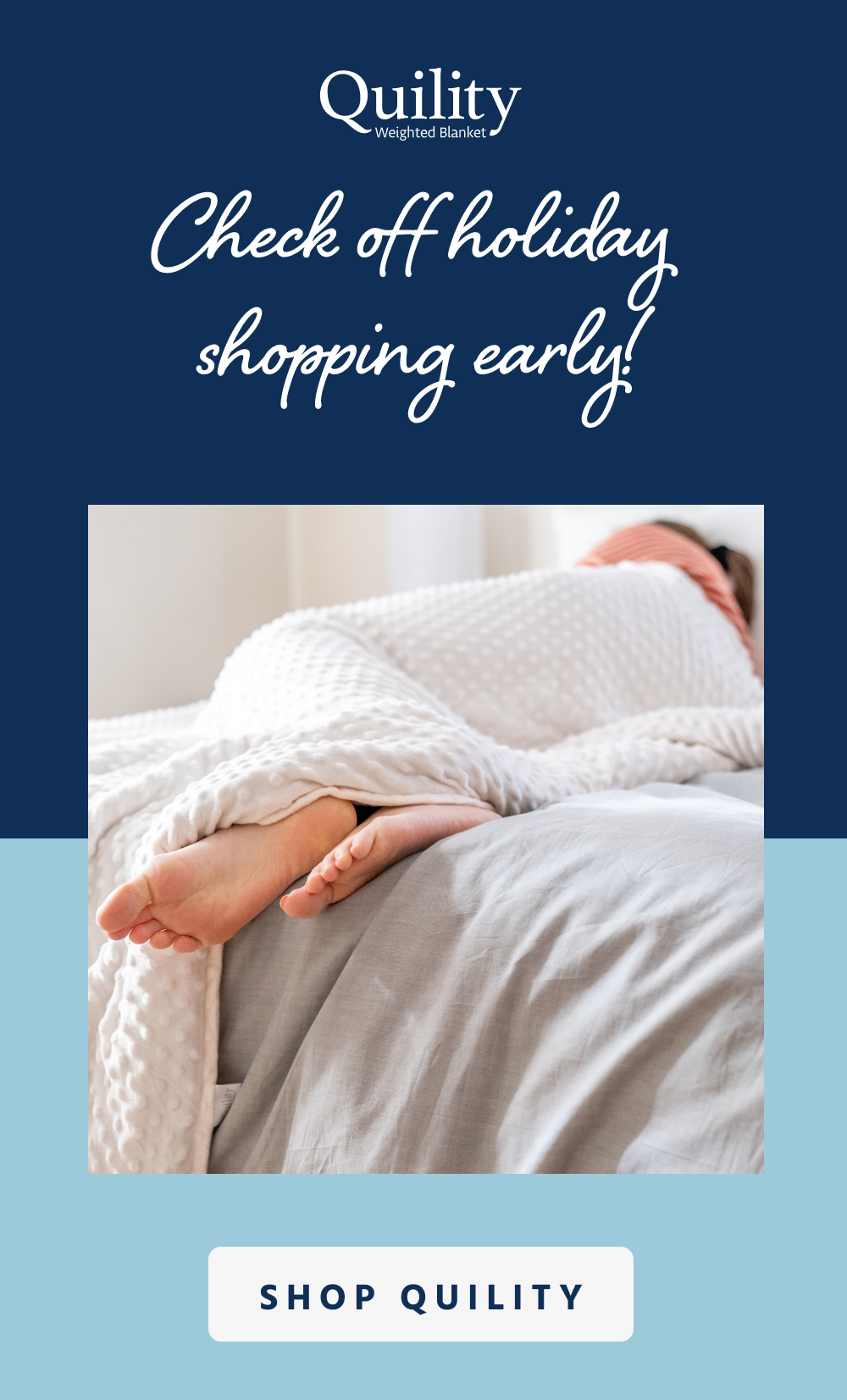 Check off holiday shopping early!  [ Shop Quility ]