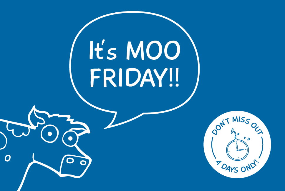 Friday Moos MooGoo: Get EARLY ACCESS to our MOO Friday Sale on now! | Milled