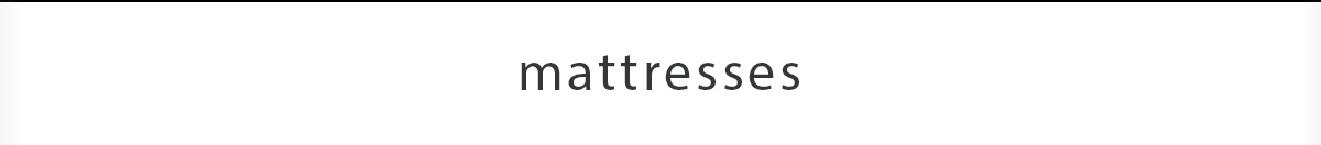 Mattresses