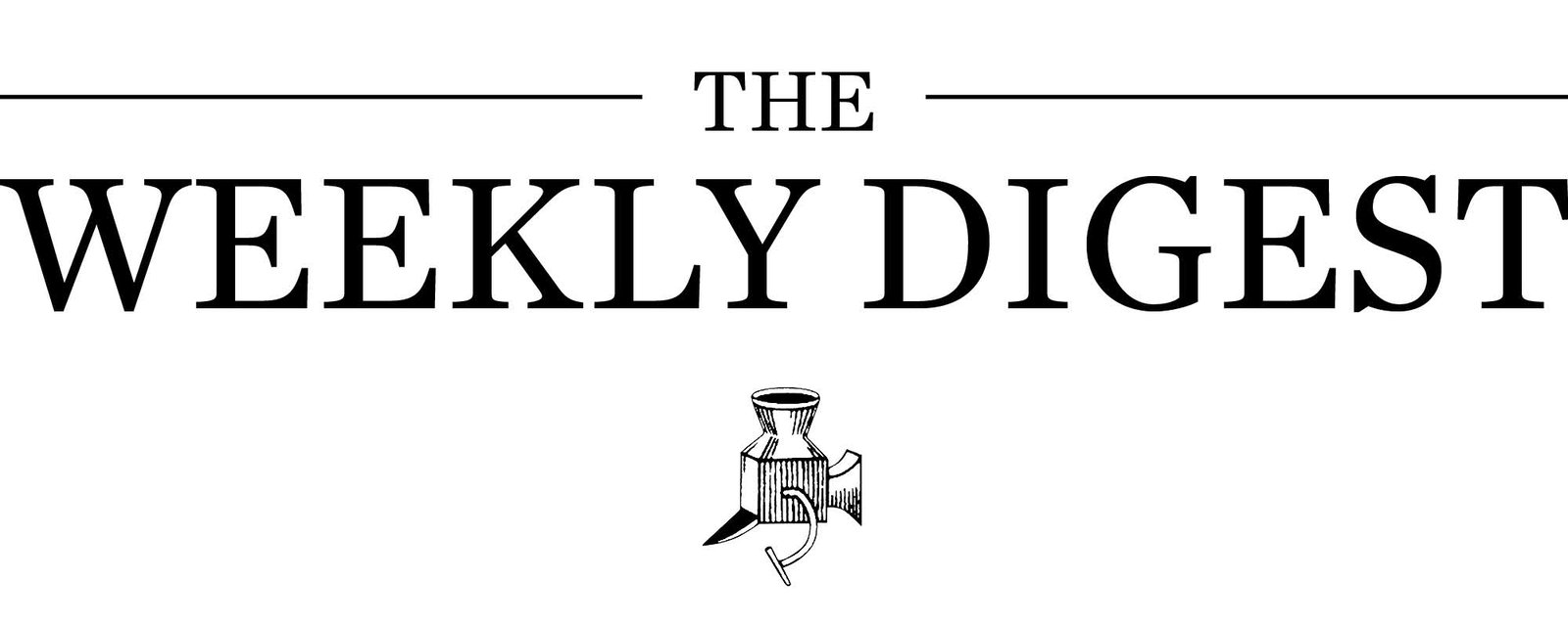 The Weekly Digest