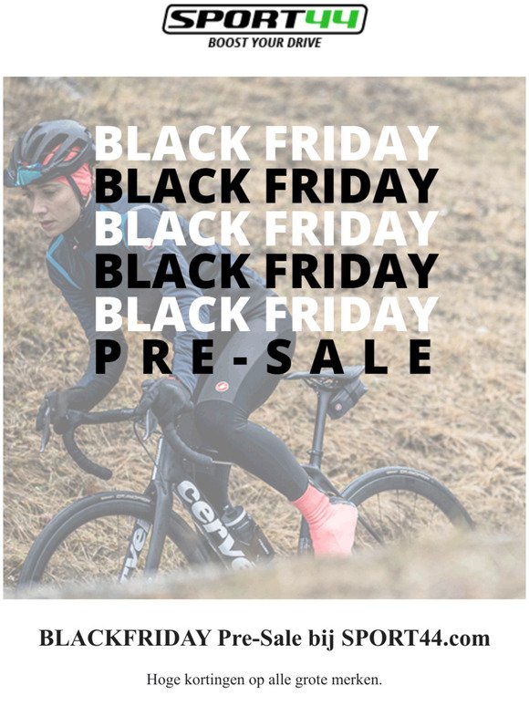 Black Friday Pre-Sale bij SPORT44.com