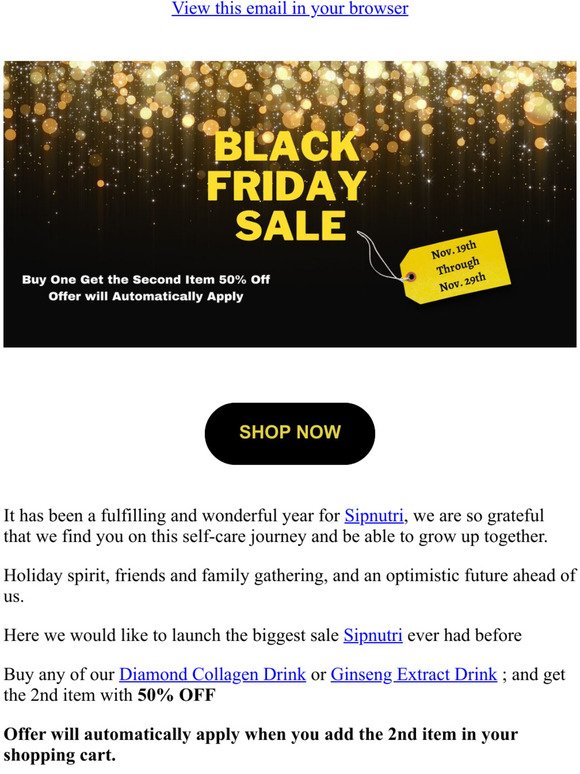 Sipnutri Black Friday Sale Start Now! 50% OFF Second Item Sitewide