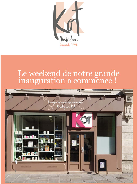 L'inauguration de votre boutique KOT a commenc